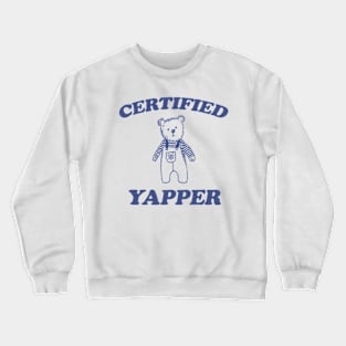 Certified yapper Shirt, Y2K Iconic Funny Cartoon Meme Crewneck Sweatshirt